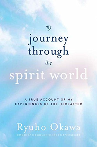 Imagen de archivo de My Journey through the Spirit World: A True Account of My Experiences of the Hereafter a la venta por Goodwill