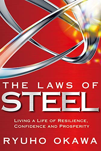 Stock image for The Laws of Steel: Living a Life of Resilience, Confidence and Prosperity for sale by Decluttr
