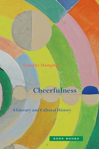 Stock image for Cheerfulness: A Literary and Cultural History for sale by PlumCircle