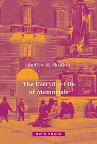 Stock image for The Everyday Life of Memorials for sale by BooksRun