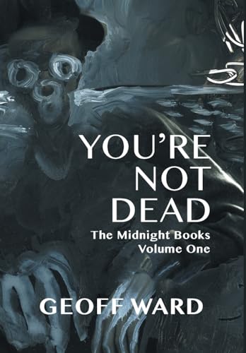 9781942146285: You're Not Dead