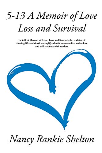 9781942146353: 5-13: A Memoir of Love, Loss and Survival