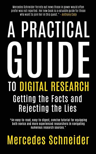 

A Practical Guide to Digital Research: Getting the Facts and Rejecting the Lies