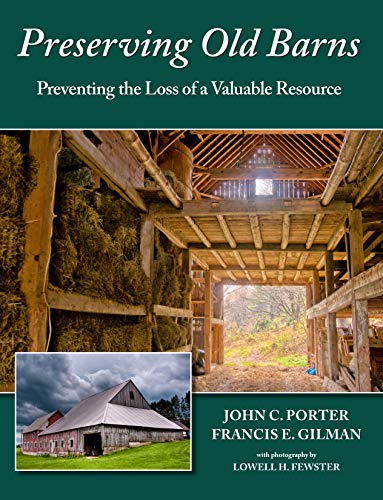 Stock image for Preserving Old Barns: Preventing the Loss of a Valuable Resource for sale by Lakeside Books
