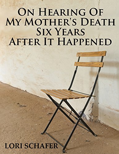 Imagen de archivo de On Hearing of My Mother's Death Six Years After It Happened: A Daughter's Memoir of Mental Illness a la venta por Lucky's Textbooks