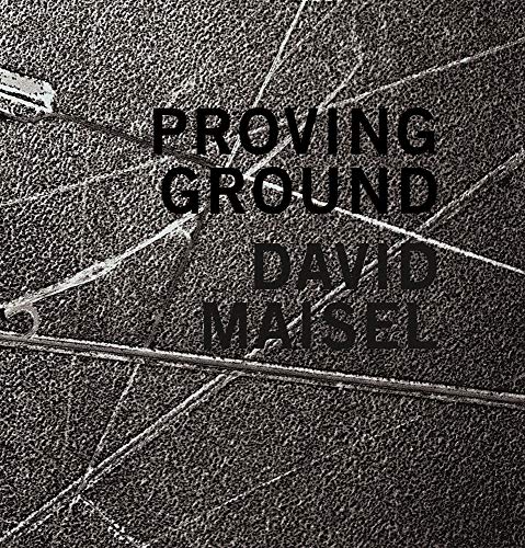 Stock image for David Maisel: Proving Ground for sale by GoldBooks