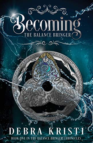 9781942191070: Becoming: The Balance Bringer: Volume 1 (The Balance Bringer Chronicles)