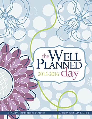 9781942192008: Well Planned Day Family Homeschool Planner, July 2015 - June 2016 by Rebecca Scarlata Keliher (2015-01-01)