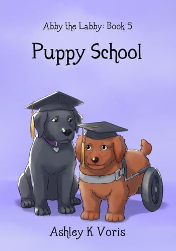 Beispielbild fr Puppy School (Abby the Labby) zum Verkauf von Lucky's Textbooks