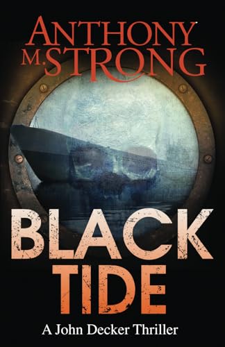 Stock image for Black Tide: A Supernatural Horror Thriller (John Decker Supernatural Thrillers) for sale by HPB-Diamond