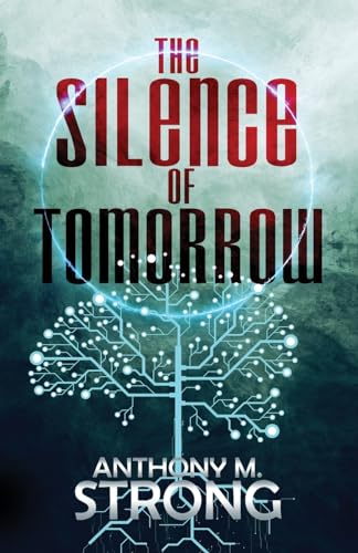 Stock image for The Silence of Tomorrow (Remnants) for sale by HPB-Ruby