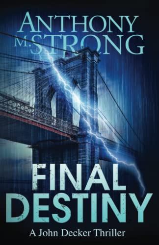 Stock image for Final Destiny (John Decker Supernatural Thrillers) for sale by SecondSale