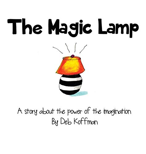 9781942209201: The Magic Lamp: A story about the power of the imagination