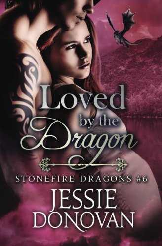 Imagen de archivo de Loved by the Dragon: Volume 6 (Stonefire British Dragons) a la venta por WorldofBooks