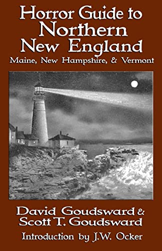 9781942212515: HORROR GT NORTHERN NEW ENGLAND: Volume 3 (Horror Guides) [Idioma Ingls]