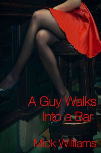 Stock image for A Guy Walks Into a Bar for sale by WorldofBooks