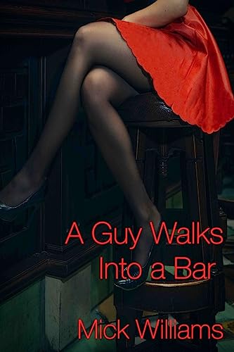 Stock image for A Guy Walks Into a Bar for sale by WorldofBooks