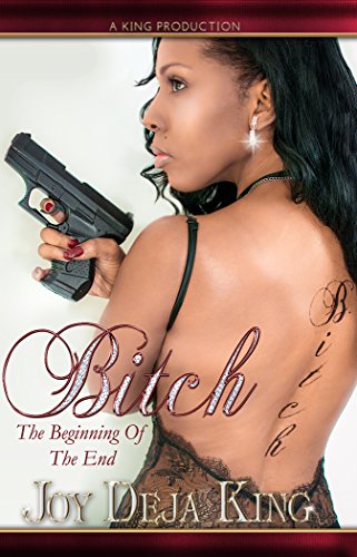 Stock image for Bitch the Beginning of the End for sale by Better World Books