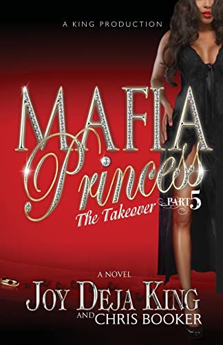 Beispielbild fr Mafia Princess Part 5 The Takeover zum Verkauf von Better World Books