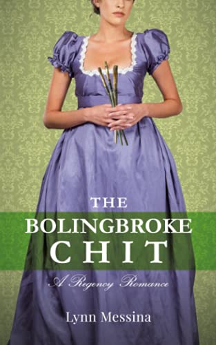 Beispielbild fr The Bolingbroke Chit: A Regency Romance: Volume 4 (Love Takes Root) zum Verkauf von Reuseabook