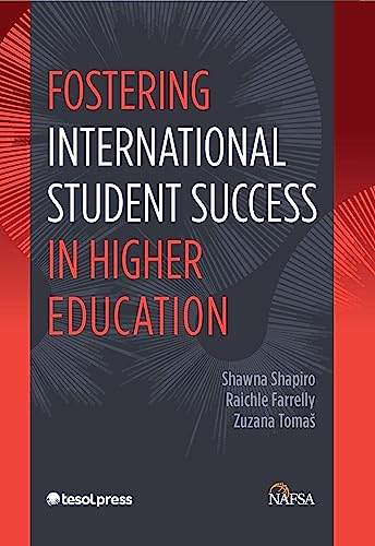 Imagen de archivo de Fostering International Student Success in Higher Education, First Edition (ESOL for Different Professions) a la venta por BooksRun