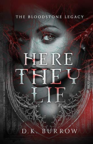 9781942239086: Here They Lie (The Bloodstone Legacy)