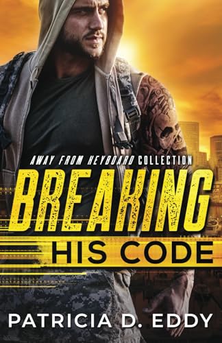 9781942258094: Breaking His Code: 1 (Away From Keyboard)