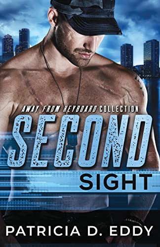 9781942258209: Second Sight: An Away From Keyboard Romantic Suspense Standalone: 4