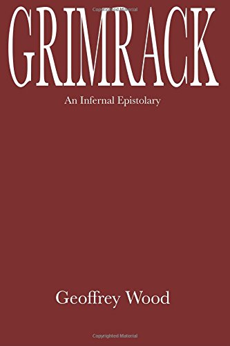 9781942259008: Grimrack: An Infernal Epistolary