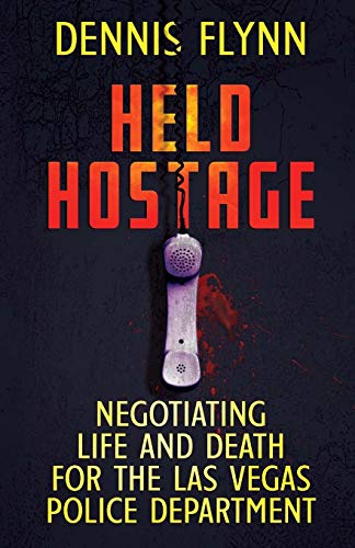 Beispielbild fr Held Hostage: Negotiating Life And Death For The Las Vegas Police Department zum Verkauf von BooksRun