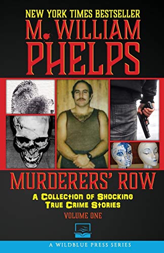 Beispielbild fr Murderers' Row: A Collection Of Shocking True Crime Stories: Volume 1 zum Verkauf von WorldofBooks