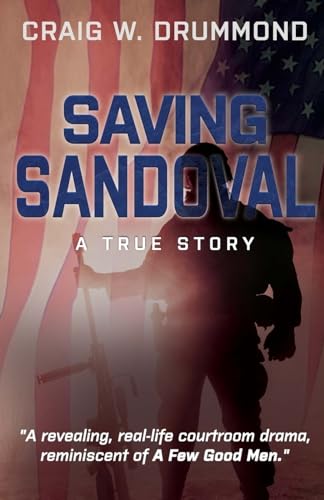Stock image for Saving Sandoval: A True Story for sale by Reliant Bookstore