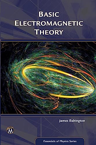 Beispielbild fr Basic Electromagnetic Theory (Essentials of Physics Series) zum Verkauf von Books From California