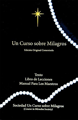Stock image for Un Curso Sobre Milagros Edicion Original Comentada (Spanish Edition) for sale by GF Books, Inc.
