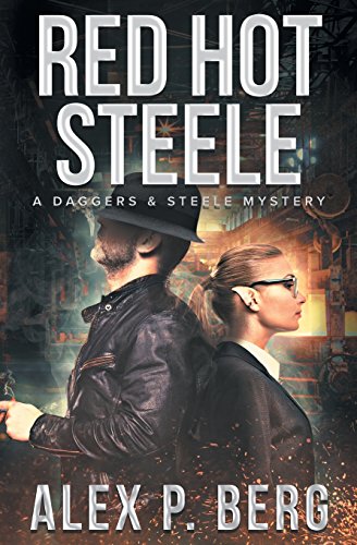 Stock image for Red Hot Steele (Daggers & Steele) for sale by Half Price Books Inc.