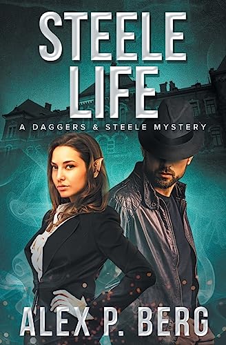 Stock image for Steele Life (Daggers & Steele) for sale by Gardner's Used Books, Inc.