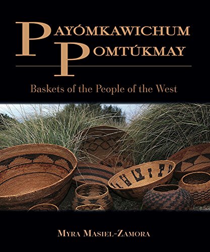9781942279143: Paymkawichum Pomtkmay: Baskets of the People of the West