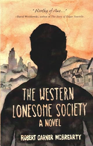 Beispielbild fr The Western Lonesome Society : A Novel zum Verkauf von Better World Books