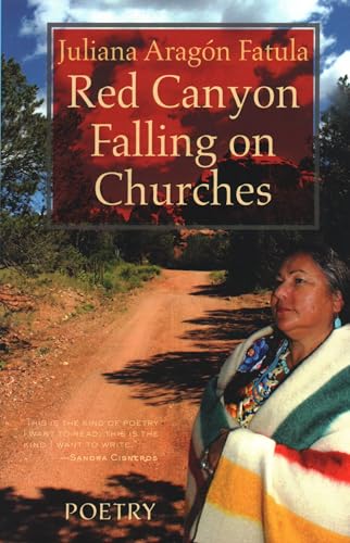 Beispielbild fr Red Canyon Falling on Churches: Poemas, Mythos, Cuentos of the Southwest zum Verkauf von Once Upon A Time Books