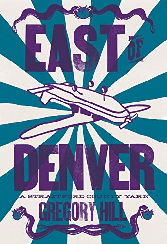 Imagen de archivo de East of Denver : A Novel a la venta por Better World Books: West