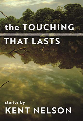 Stock image for The Touching That Lasts: Stories for sale by Michael Lyons