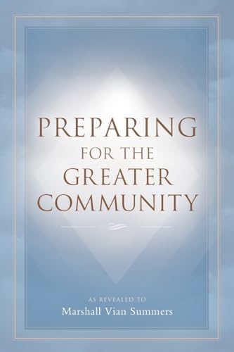 Stock image for Preparing for the Greater Community for sale by WorldofBooks