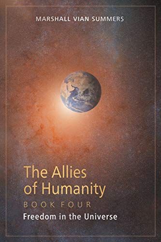 Imagen de archivo de The Allies of Humanity Book Four: Freedom in the Universe a la venta por MusicMagpie