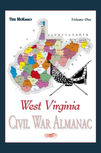 Imagen de archivo de West Virginia Civil War Almanac: Volume 1 a la venta por GF Books, Inc.