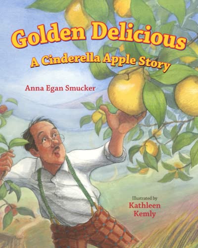 Imagen de archivo de Golden Delicious: A Cinderella Apple Story a la venta por Books Unplugged