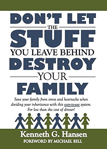 Beispielbild fr Don't Let the Stuff You Leave Behind Destroy Your Family zum Verkauf von SecondSale