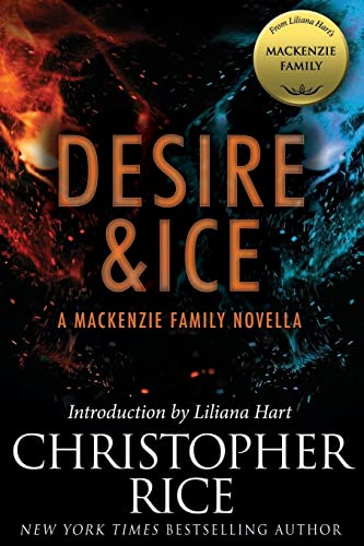 Beispielbild fr Desire & Ice: A MacKenzie Family Novella zum Verkauf von Better World Books