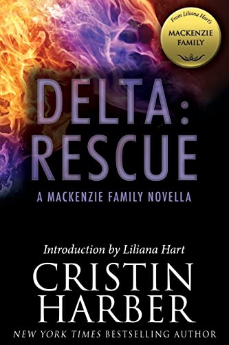 Beispielbild fr Delta: Rescue: A MacKenzie Family Novella zum Verkauf von Better World Books