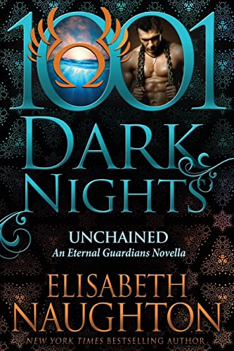 Beispielbild fr Unchained: An Eternal Guardians Novella (1001 Dark Nights) zum Verkauf von HPB-Emerald