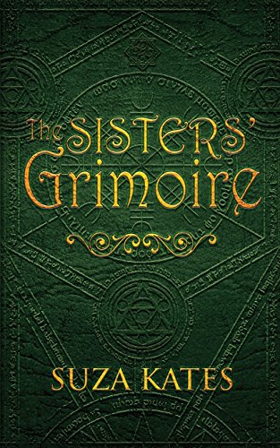 Stock image for The Sisters' Grimoire for sale by PBShop.store US